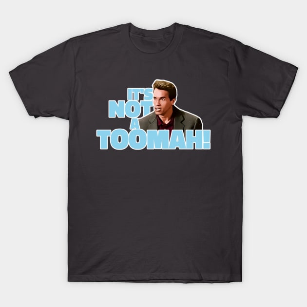 Toomah! T-Shirt by ModernPop